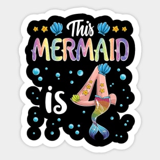 Kids This Mermaid Is 4 Years Old Birthday Girl 4Th Birthday Sticker